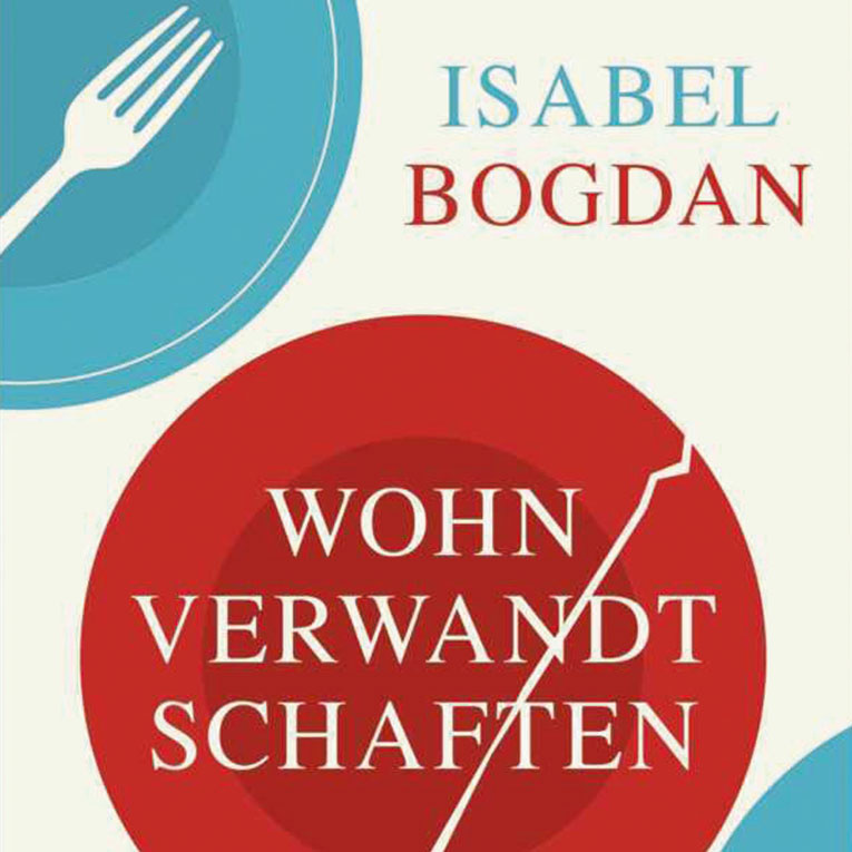 Wohnverwandtschaften von Isabel Bogdan